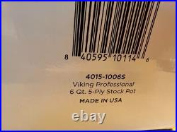 Viking 5-Ply Professional 6 Qt. Stock Pot withLid Satin Finish 4015-1006S USA