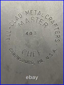 Vintage All-Clad 11 Master Chef Metal Crafters 508 6 Qt Stock Pot 403 Sauté Pan